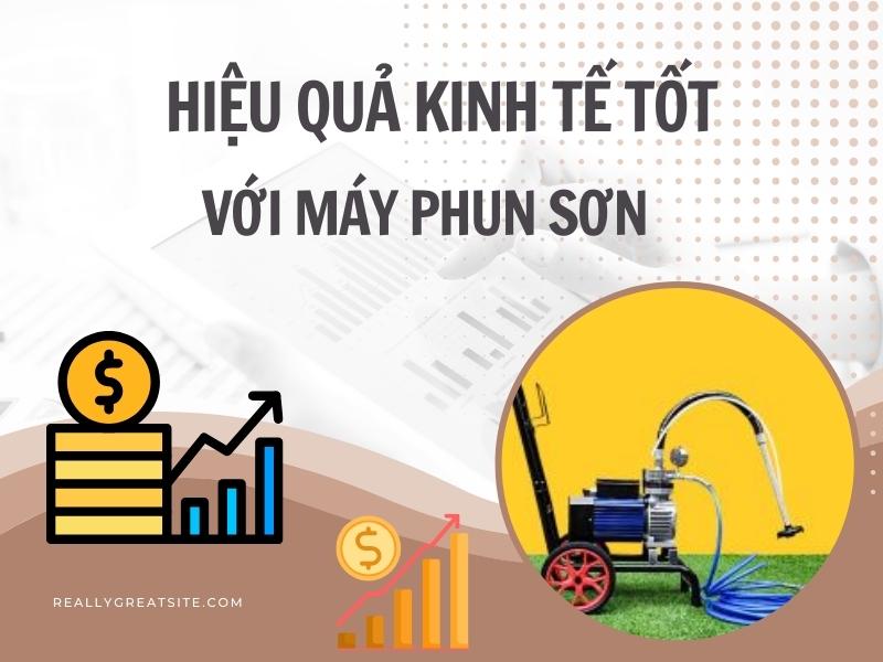 tang-hieu-qua-kinh-te-voi-may-phun-son
