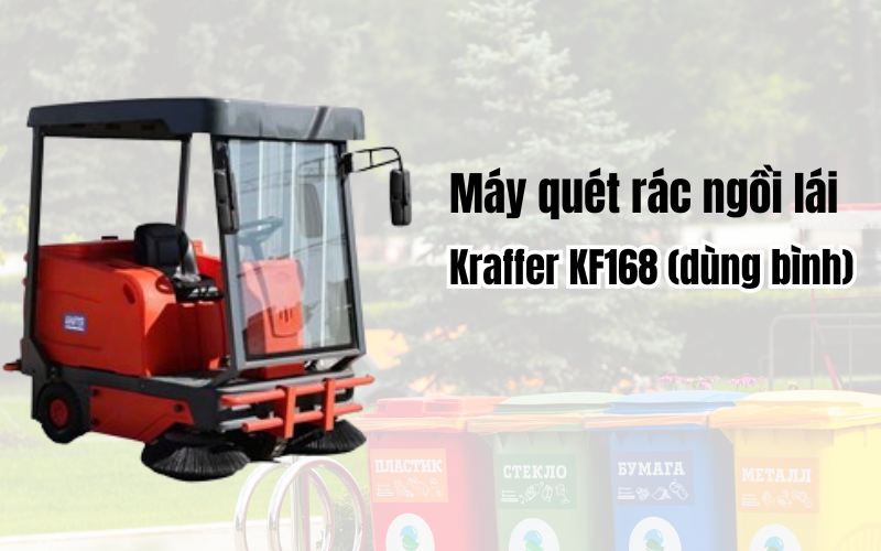 Máy quét rác ngồi lái Kraffer KF168 (dùng bình)