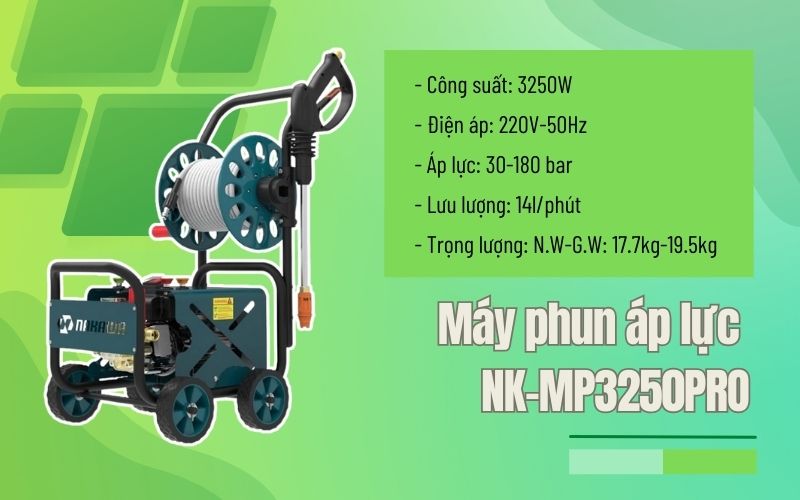 Thông số kỹ thuật Máy phun áp lực  NK-MP3250PRO