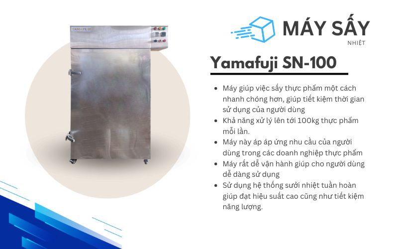 Đặc điểm nổi bật của Máy sấy nhiệt 100kg Yamafuji SN-100