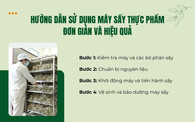 Hướng dẫn sử dụng máy sấy thực phẩm đơn giản và hiệu quả