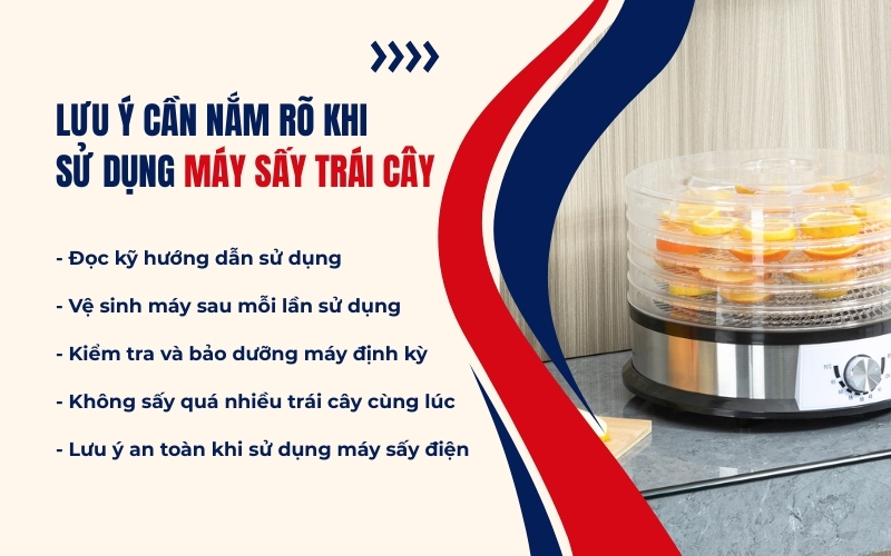 Lưu ý cần nắm rõ khi sử dụng máy sấy trái cây