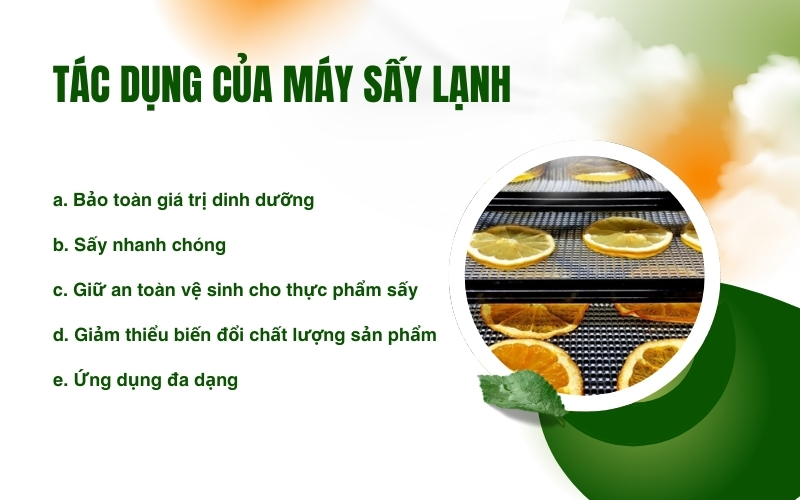 Tác dụng của máy sấy lạnh