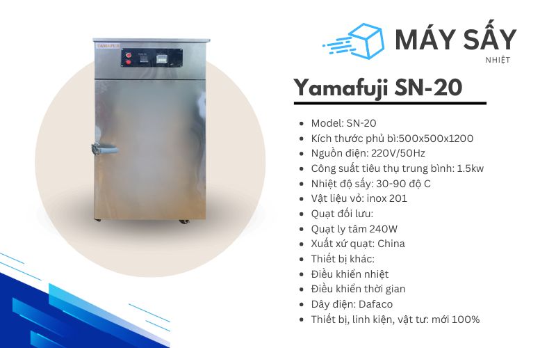 Thông số kỹ thuật của Máy Sấy nhiệt 20kg Yamafuji SN-20