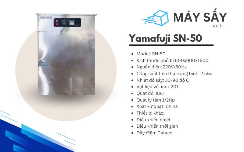 Thông số kỹ thuật của Máy sấy nhiệt 50kg Yamafuji SN-50