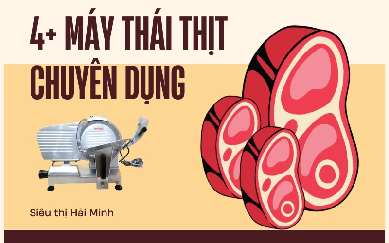 4+ máy thái thịt chuyên dụng cho quán lẩu nướng
