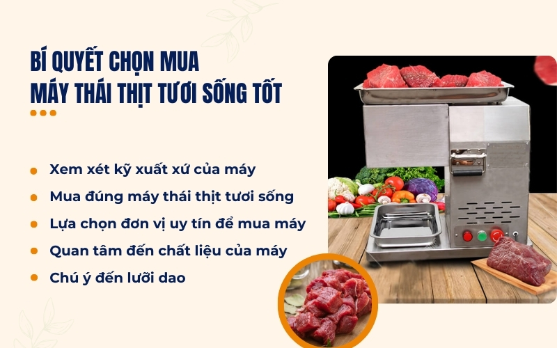 Bí quyết chọn mua máy thái thịt tươi sống tốt