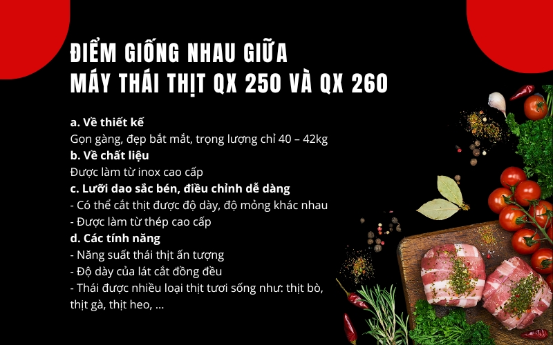 Điểm giống nhau giữa máy thái thịt QX 250 và QX 260
