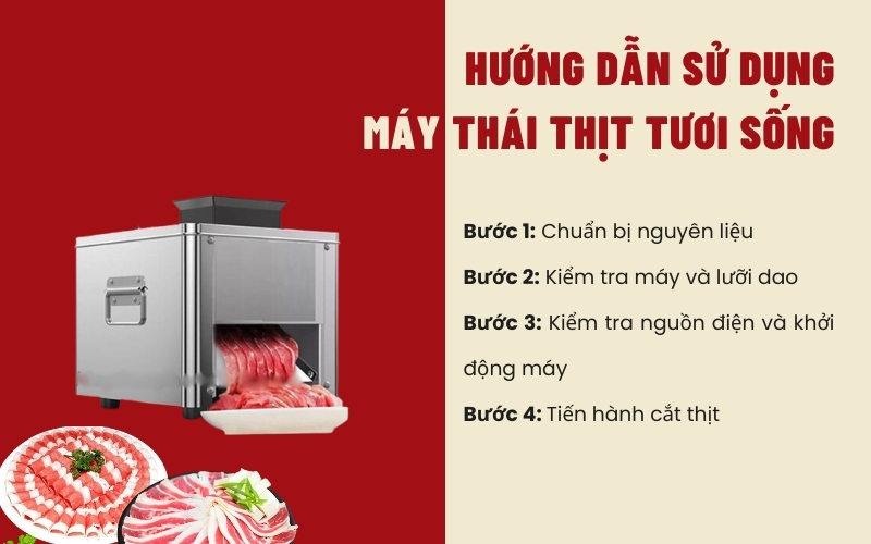 Hướng dẫn sử dụng máy thái thịt tươi sống