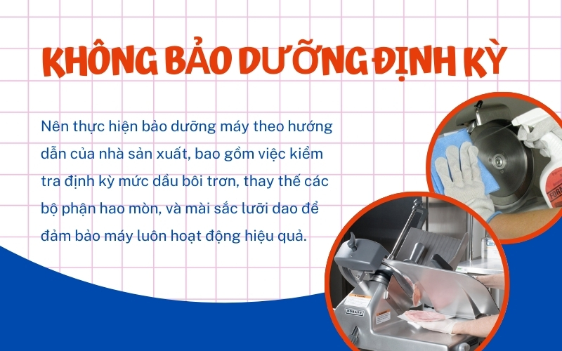 Không bảo dưỡng định kỳ