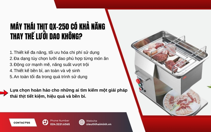 Máy thái thịt QX-250 có khả năng thay thế lưỡi dao không