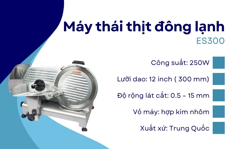 Máy thái thịt đông lạnh ES300