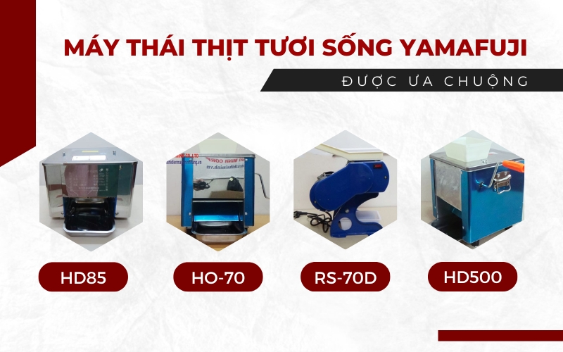 Máy thái thịt tươi sống Yamafuji được ưa chuộng