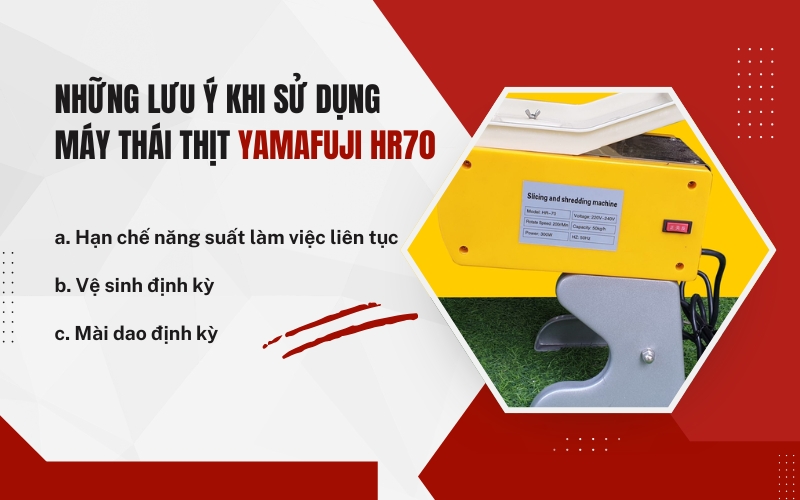 Những lưu ý khi sử dụng máy thái thịt Yamafuji HR70