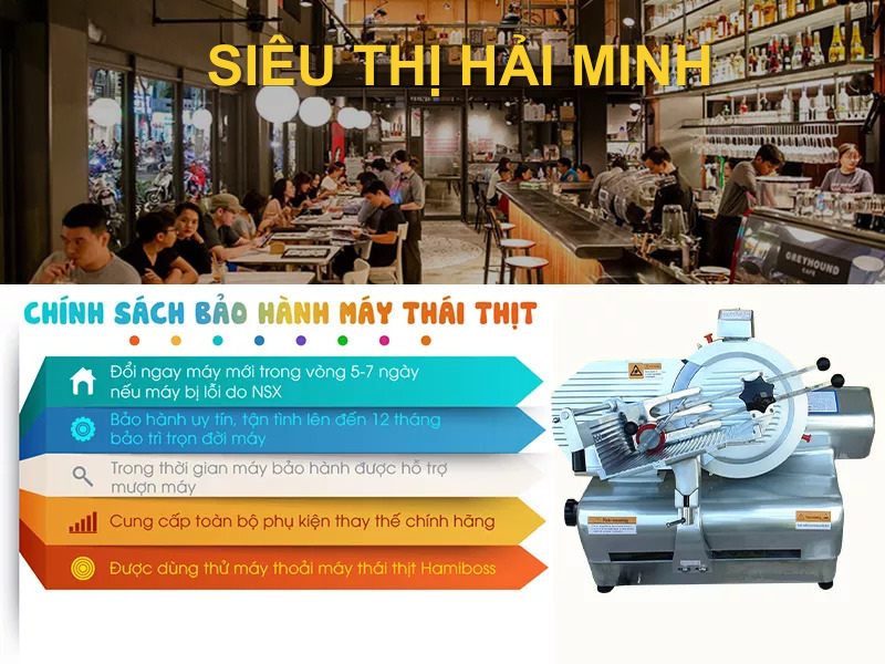 Siêu thị Hải Minh - Đơn vị uy tín chuyên cung cấp máy thái thịt chất lượng 