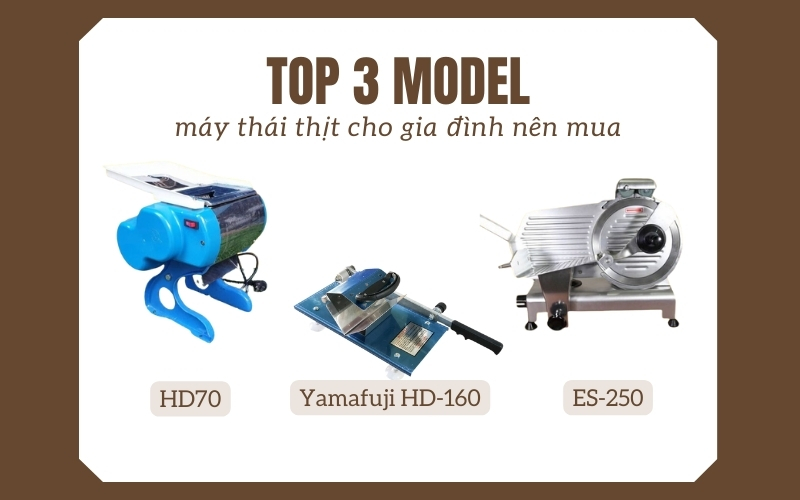 TOP 3 model máy thái thịt cho gia đình nên mua