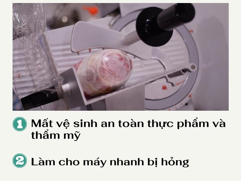 Tại sao nên vệ sinh máy thái thịt chín sau mỗi lần sử dụng?