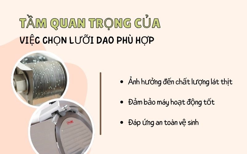 Tầm quan trọng của việc chọn lưỡi dao phù hợp