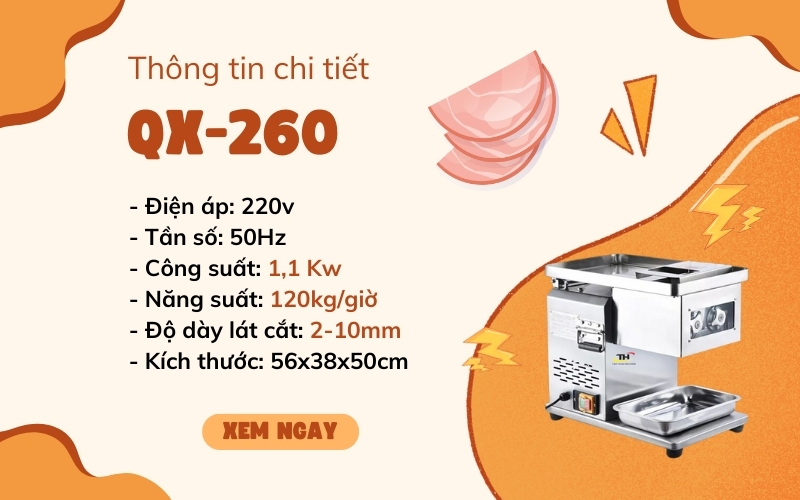 Thông tin chi tiết về máy thái QX-260