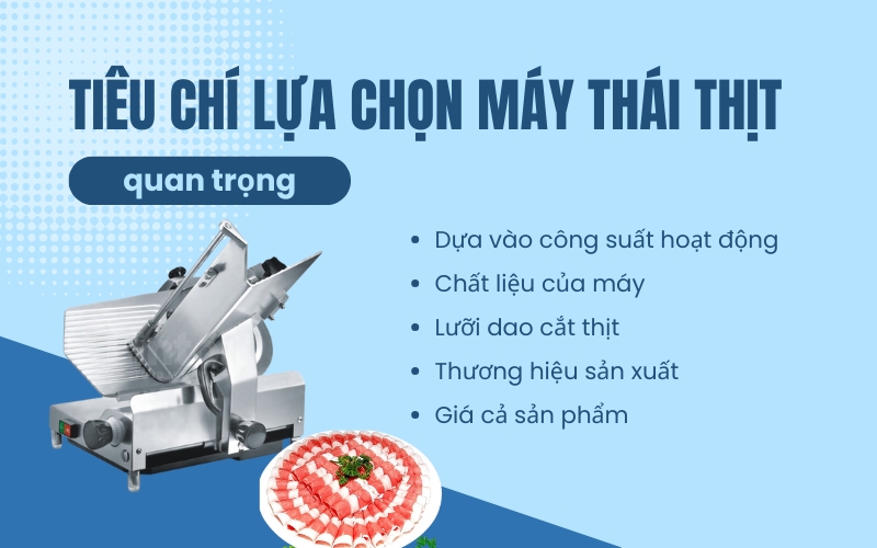 Tiêu chí lựa chọn máy thái thịt quan trọng