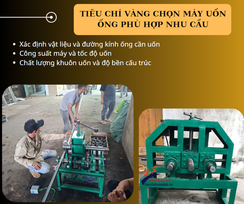 Tiêu chí vàng chọn máy uốn ống phù hợp nhu cầu