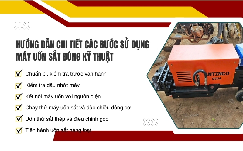 Hướng dẫn chi tiết các bước sử dụng máy uốn sắt đúng kỹ thuật