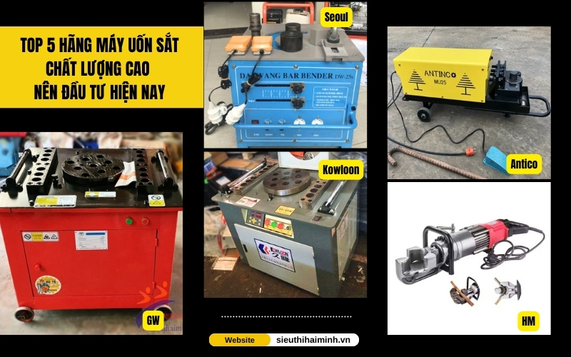 Top 5 hãng máy uốn sắt chất lượng cao nên đầu tư hiện nay