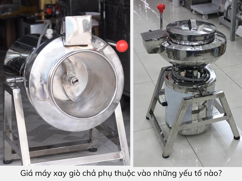 Giá máy xay giò chả phụ thuộc vào những yếu tố nào?