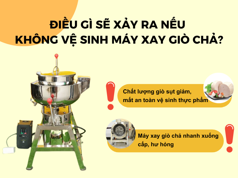 Máy xay giò chả nhanh xuống cấp nếu không vệ sinh bảo dưỡng đúng cách