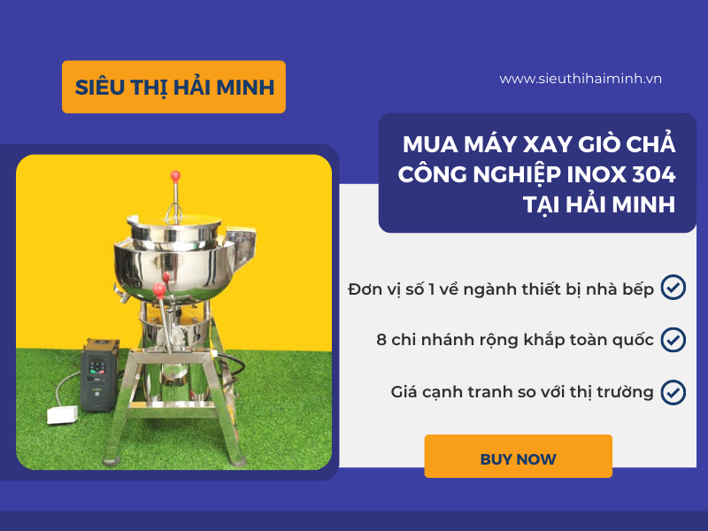 Mua máy xay giò chả công nghiệp inox 304 tại Hải Minh