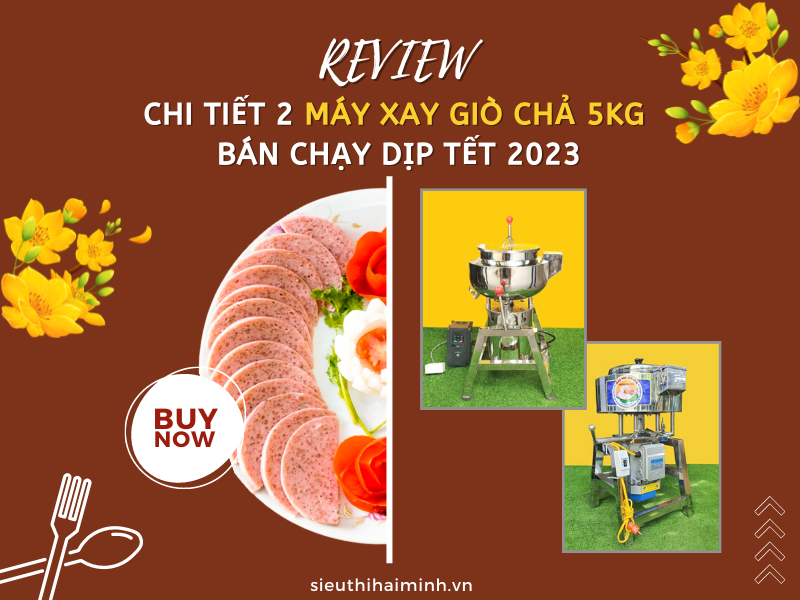 Review-Chi-Tiet-2-May-Xay-Gio-Cha-5kg-Ban-Chay-Dip-Tet-2023.png
