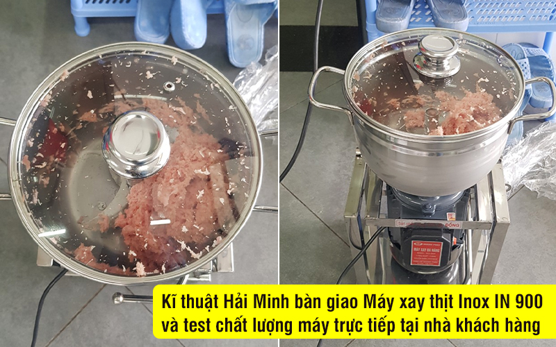 kĩ thuật bàn giao Máy xay thịt Inox IN 900