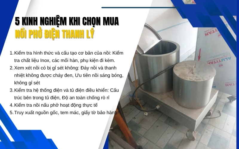 5 kinh nghiệm quan trọng khi mua nồi phở điện thanh lý
