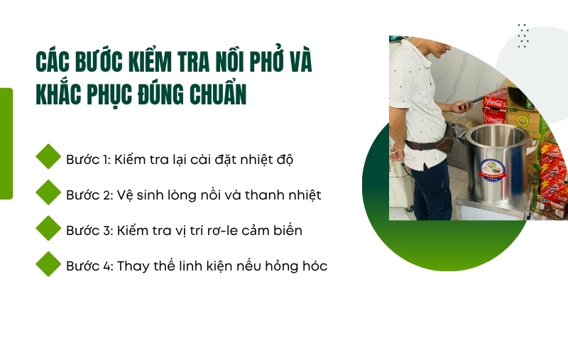 Các bước kiểm tra nồi phở và khắc phục đúng chuẩn