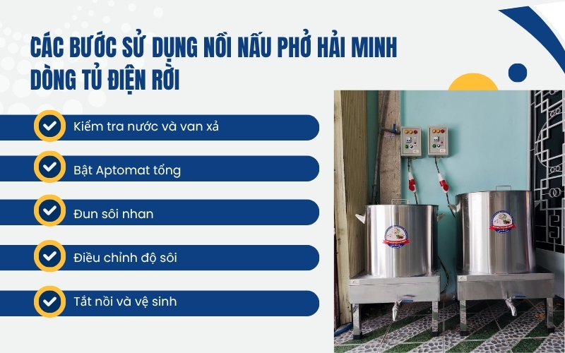 Các bước sử dụng nồi nấu phở Hải Minh dòng tủ điện rời