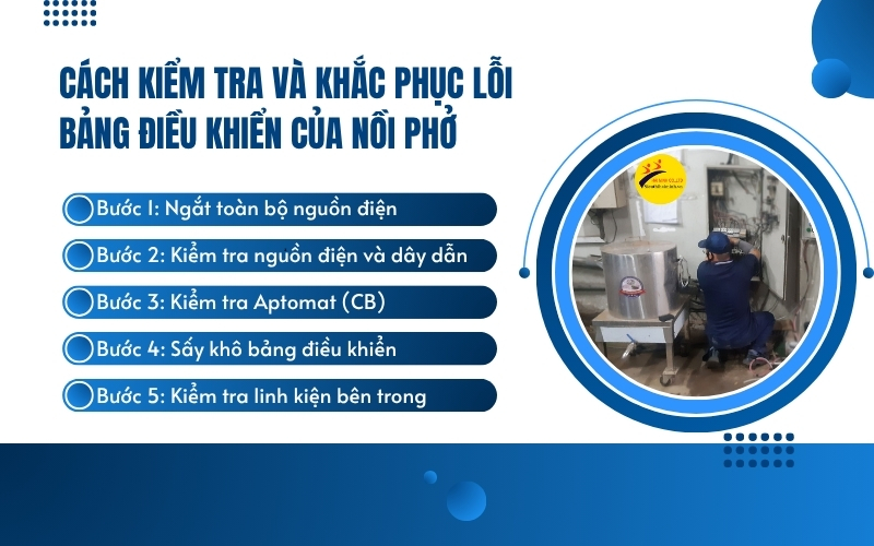 Cách kiểm tra và khắc phục lỗi bảng điều khiển của nồi phở