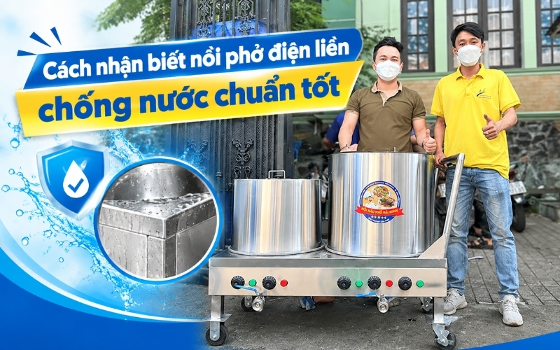 Cách nhận biết nồi phở điện liền chống nước chuẩn tốt