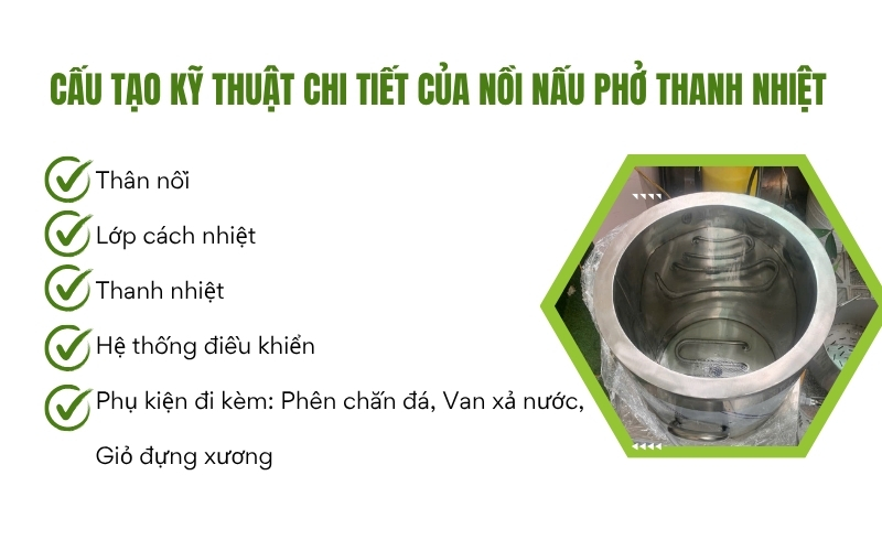 Cấu tạo kỹ thuật chi tiết của nồi nấu phở thanh nhiệt