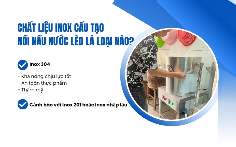 Chất liệu inox cấu tạo nồi nấu nước lèo là loại nào?