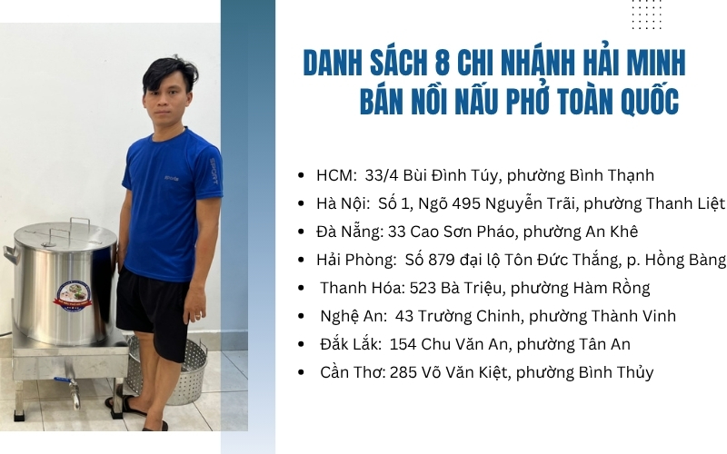 Danh sách 8 chi nhánh Hải Minh bán nồi nấu phở toàn quốc 