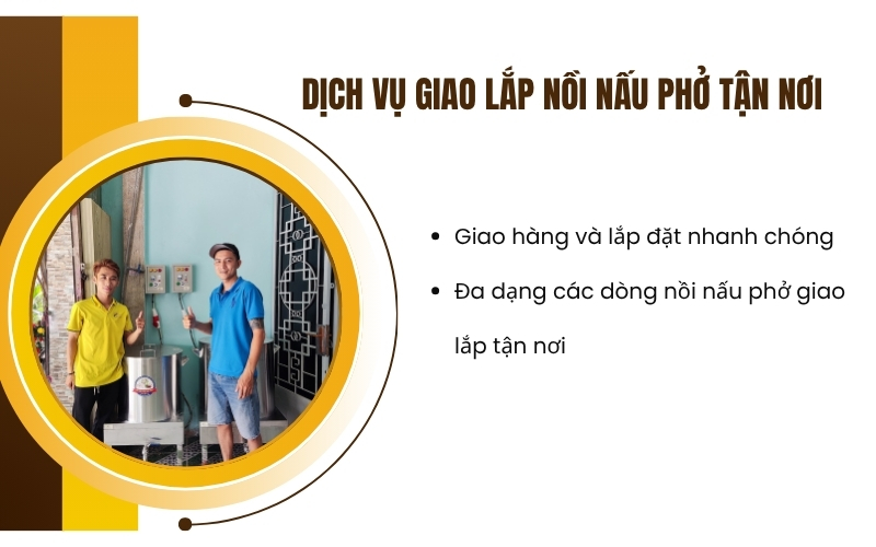 Dịch vụ giao lắp nồi nấu phở tận nơi 