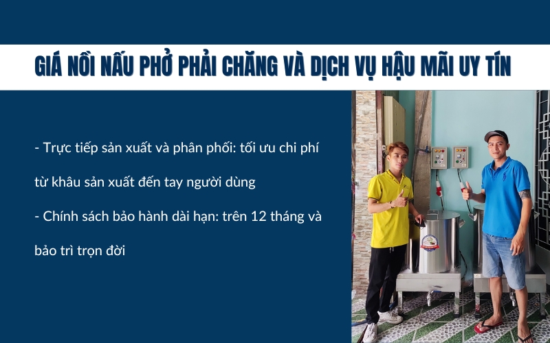 Giá nồi nấu phở phải chăng và dịch vụ hậu mãi uy tín