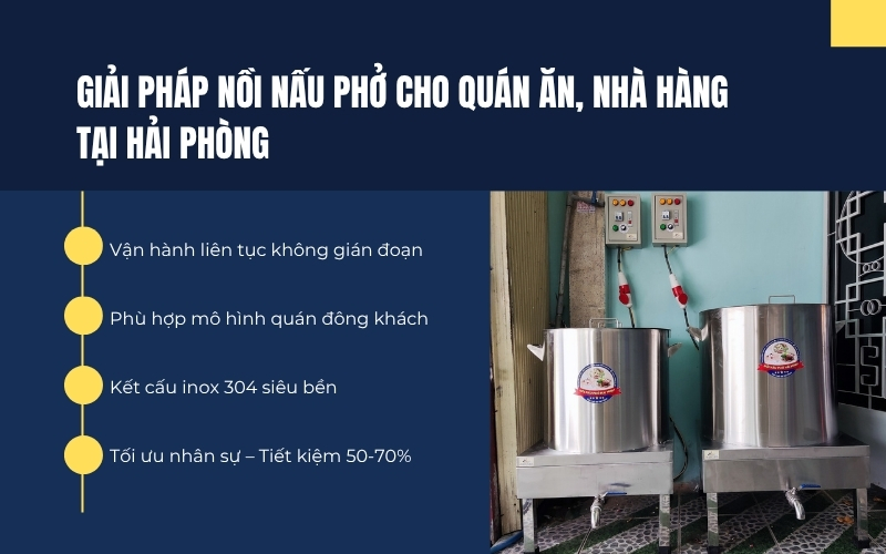 Giải pháp nồi nấu phở cho quán ăn, nhà hàng tại Hải Phòng
