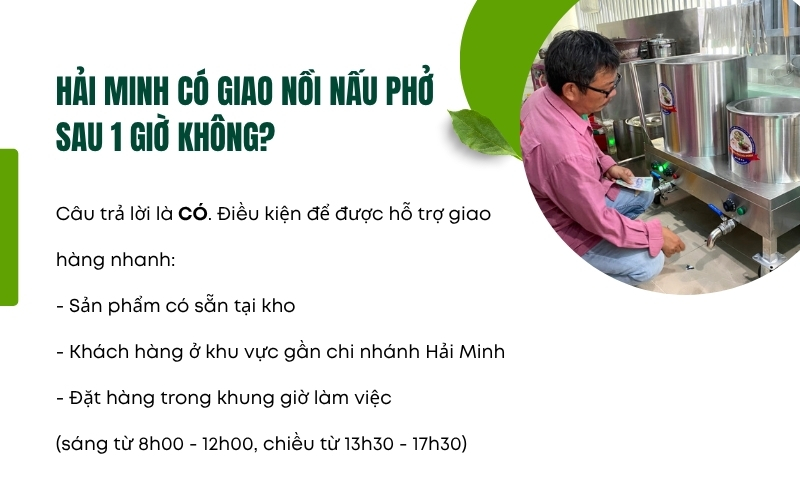 Hải Minh có giao nồi nấu phở sau 1 giờ không?