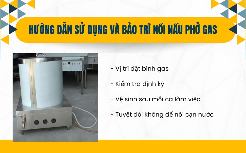 Hướng dẫn sử dụng và bảo trì nồi nấu phở gas
