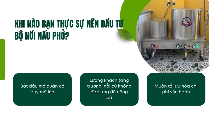 Khi nào bạn thực sự nên đầu tư bộ nồi nấu phở?