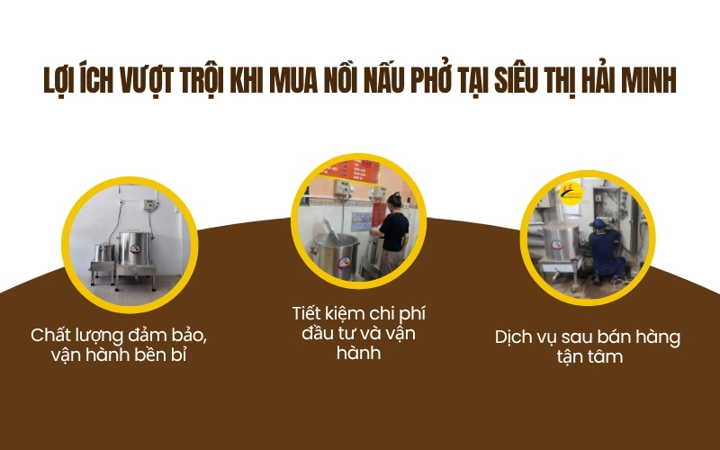 Lợi ích vượt trội khi mua nồi nấu phở tại siêu thị Hải Minh