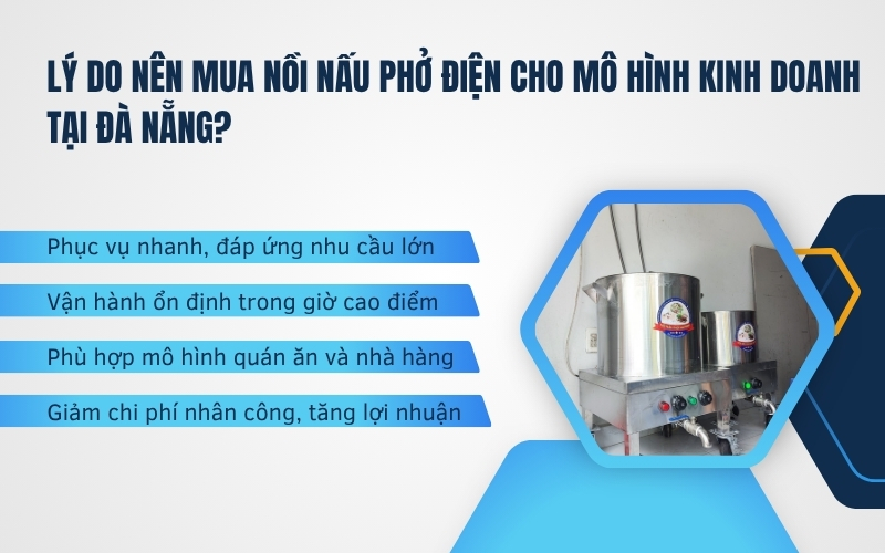 Lý do nên mua nồi nấu phở điện cho mô hình kinh doanh tại Đà Nẵng?