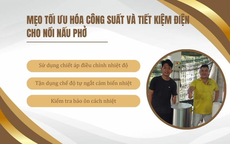Mẹo tối ưu hóa công suất và tiết kiệm điện cho nồi nấu phở