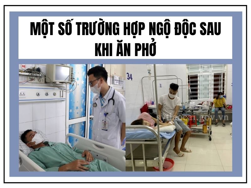 Một số trường hợp ngộ độc sau khi ăn phở 
